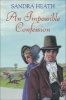 An Impossible Confession (Hardcover) - Sandra Heath Photo