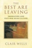 The Best are Leaving - Emigration and Post-War Irish Culture (Paperback) - Clair Wills Photo