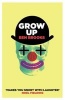 Grow Up (Paperback, Main) - Ben Brooks Photo