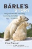 Barle's Story - One Polar Bear's Amazing Recovery from Life as a Circus Act (Paperback) - Else Poulsen Photo