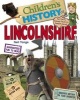 Children's History of Lincolnshire (Hardcover) - Neil Tonge Photo