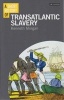 A Short History of Transatlantic Slavery (Paperback) - Kenneth Morgan Photo