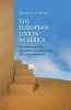 The European Union in Africa - Incoherent Policies, Asymmetrical Partnership, Declining Relevance? (Paperback) - Maurizio Carbone Photo