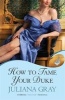 How to Tame Your Duke (Paperback) - Juliana Gray Photo