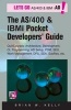 The AS/400 and IBM I Pocket Developers Guide - Quikcourses: Architecture, Ad Setup, CL, Pdm, Seu, Dfu, Work Management, Sda, Subfiles, Etc. (Paperback) - Brian W Kelly Photo