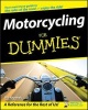 Motorcycling For Dummies (Paperback) - Bill Kresnak Photo