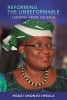 Reforming the Unreformable - Lessons from Nigeria (Paperback) - Ngozi Okonjo Iweala Photo