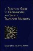 A Practical Guide to Groundwater and Solute Transport Modelling (Hardcover) - Karlheinz Spitz Photo