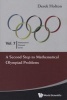 A Second Step to Mathematical Olympiad Problems (Paperback) - Derek Holton Photo