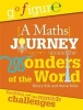 A Maths Journey Around the Wonders of the World (Hardcover) - Hilary Koll Photo