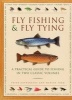 Fly Fishing & Fly Tying - A Practical Guide to Fishing in Two Classic Volumes (Hardcover) - Peter Gathercole Photo