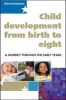 Child Development from Birth to Eight - A Journey Through the Early Years (Paperback) - Maria Robinson Photo