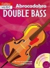 Abracadabra Double Bass, Book 1 (Paperback) - Andrew Marshall Photo