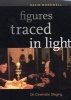 Figures Traced in Light - On Cinematic Staging (Paperback, New) - David Bordwell Photo