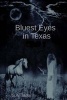 Bluest Eyes in Texas (Second Edition) (Paperback) - S a Tadej Photo