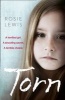 Torn - A Terrified Girl. A Shocking Secret. A Terrible Choice. (Paperback) - Rosie Lewis Photo