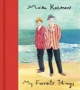 My Favorite Things (Hardcover) - Maira Kalman Photo