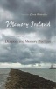 Memory Ireland - Diaspora and Memory Practices (Hardcover) - Oona Frawley Photo