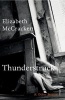 Thunderstruck & Other Stories (Paperback) - Elizabeth McCracken Photo