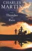 Thunder and Rain (Paperback) - Charles Martin Photo