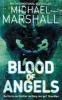 Blood of Angels (the Straw Men Trilogy, Book 3) (Paperback) - Michael Marshall Photo