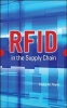 RFID in the Supply Chain - Secure and Cost Effective Installation (Hardcover) - Pedro M Reyes Photo