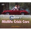 Top Gear's Midlife Crisis Cars (Hardcover) - Matt Master Photo