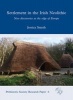 Settlement in the Irish Neolithic - New Discoveries at the Edge of Europe (Hardcover, New) - Jessica Smyth Photo