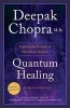 Quantum Healing - Exploring the Frontiers of Mind/Body Medicine (Paperback) - Deepak Chopra Photo