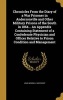 Chronicles from the Diary of a War Prisoner in Andersonville and Other Military Prisons of the South in 1864... an Appendix Containing Statement of a Confederate Physician and Officer Relative to Prison Condition and Management (Hardcover) - John Worrell  Photo