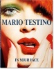 . In Your Face (English & Foreign language, Paperback) - Mario Testino Photo