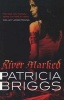 River Marked (Paperback) - Patricia Briggs Photo