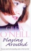 Playing Around (Paperback, New ed) - Gilda ONeill Photo