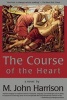 The Course of the Heart (Hardcover) - M John Harrison Photo