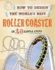 Roller Coaster! - In 10 Simple Steps (Hardcover, Illustrated edition) - Paul Mason Photo