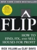 Flip - How to Find, Fix, and Sell Houses for Profit (Paperback) - Rick Villani Photo