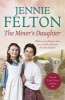 The Miner's Daughter (Paperback) - Jennie Felton Photo