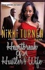 Heartbreak of a Hustler's Wife - a Novel (Paperback, New) - Nikki Turner Photo