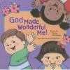 God Made Wonderful Me! (Board book) - Genny Monchamp Photo