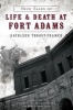 True Tales of Life & Death at Fort Adams (Paperback) - Kathleen Troost Cramer Photo