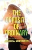 The Opposite of Ordinary (Paperback) - Jessica Sorensen Photo