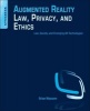 Augmented Reality Law, Privacy, and Ethics - Law, Society, and Emerging Ar Technologies (Paperback) - Brian Wassom Photo