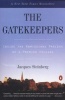 The Gatekeepers - Inside the Admissions Process of a Premier College (Paperback) - Jacques Steinberg Photo