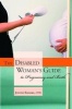 The Disabled Woman's Guide to Pregnancy and Birth (Paperback, 2nd ed) - Judith Rogers Photo