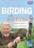 Birding with  - A Practical Guide to Birdwatching (Paperback) - Bill Oddie Photo