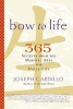 Bow to Life - 365 Secrets from the Martial Arts for Daily Life (Paperback) - Joseph Cardillo Photo