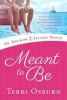 Meant to be (Paperback) - Terri Osburn Photo