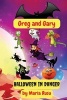 Greg and Gary - Halloween in Danger (Paperback) - Maria Rusu Photo