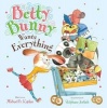 Betty Bunny Wants Everything (Hardcover) - Michael B Kaplan Photo