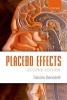 Placebo Effects - Understanding the Mechanisms in Health and Disease (Paperback, 2nd Revised edition) - Fabrizio Benedetti Photo